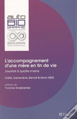 Capa do artigo L'Accompagnement D'Une Mère En Fin De Vie ; Journal À Quatre Mains
