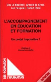 L'Accompagnement En Education Et Formation ; Un Projet Impossible