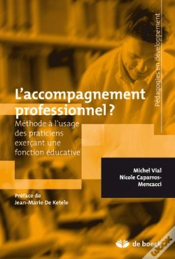Capa do artigo L'Accompagnement Professionnel ? : Une Méthode À L'Usage Des Praticiens Exerçant Une Fonction Éducative