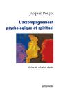 L'Accompagnement Psychologique Et Spirituel, Guide De Relation D'Aide - Preview