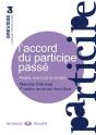 L'Accord Du Participe Passe Regles, Exercices Et Corriges - Preview