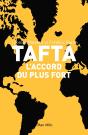 L'Accord Du Plus Fort ; Les Dessous De Tafta - Preview