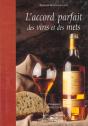 L'Accord Parfait Des Vins Et Des Mets - Preview