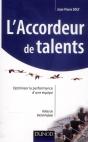 L'Accordeur De Talents - Comment Optimiser La Performance D'Une Equipe - Preview