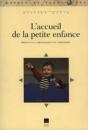 L'Accueil De La Petite Enfance ; Services Et Aménagement Du Territoire - Preview