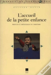 L'Accueil De La Petite Enfance ; Services Et Aménagement Du Territoire