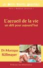 L'Accueil De La Vie : Un Défi Pour Aujourd'Hui - Preview