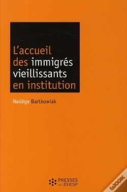 Capa do artigo L'Accueil Des Immigrés Vieillissants En Institution