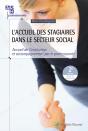 L'Accueil Des Stagiaires Dans Le Secteur Social, 2e Edition - Preview