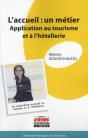 L'Accueil : Un Métier ; Application Au Tourisme Et À L'Hôtellerie - Preview