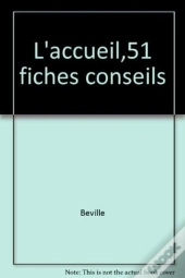 L'Accueil,51 Fiches Conseils