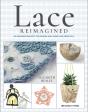 Lace Reimagined - Preview