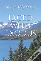 Laced With Exodus