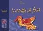 L'Acellu Di Focu - Preview