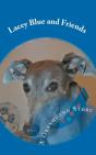 Lacey Blue And Friends - Preview