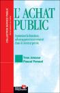 L'Achat Public : Optimiser La Fonction Achat-Approvisionnement Dans Le Secteur Public - Preview