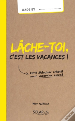 Capa do artigo Lache-Toi, C'Est Les Vacances