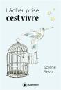 Lacher Prise C'Est Vivre - Preview