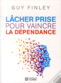 Capa do artigo Lâcher Prise Pour Vaincre La Dépendance