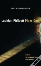 Lachlan Philpott: Plays One