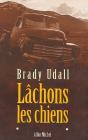 Lachons Les Chiens - Preview