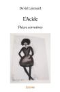 L'Acide : Pièces Corrosives - Preview