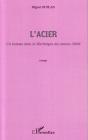 L'Acier ; Un Homme Dans La Martinique Des Années 50/60 - Preview