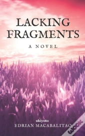 Lacking Fragments