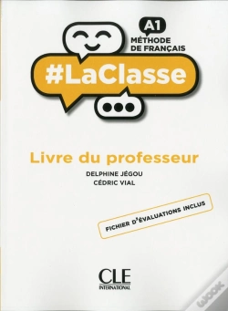 Capa do artigo #Laclasse : Fle ; Méthode De Français ; A1 ; Livre Du Professeur (Édition 2019)