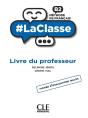 #Laclasse : Fle : Niveau B2 : Guide Du Professeur (Édition 2021) - Preview