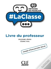 Capa do artigo #Laclasse : Fle : Niveau B2 : Guide Du Professeur (Édition 2021)