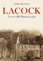 Lacock From Old Photographs - Preview