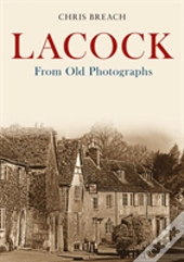Lacock From Old Photographs