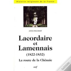 Capa do artigo Lacordaire Et Lamennais (1822-1832) ; La Route De La Chênaie
