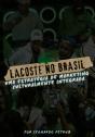 Lacoste No Brasil - Preview
