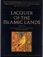 Lacquer Of The Islamic Lands - Preview