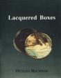 Lacquered Boxes - Preview