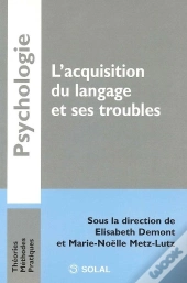 L'Acquisition Du Langage Et Ses Troubles