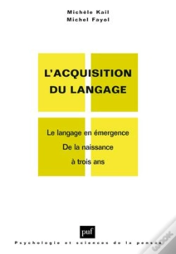 Capa do artigo L'Acquisition Du Langage Tome 1 ; Le Langage En Émergence De La Naissance À Trois Ans
