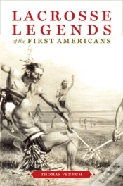 Capa do artigo Lacrosse Legends Of The First Americans