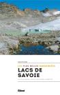 Lacs De Savoie : Les Plus Belles Balades Et Randonnées - Preview