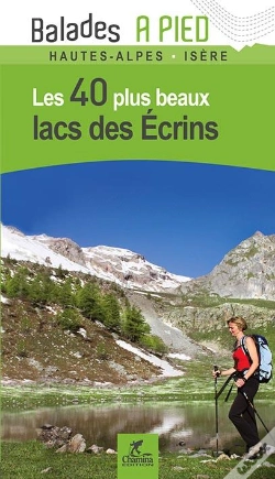Capa do artigo Lacs Des Ecrins Les 40 Plus Beaux