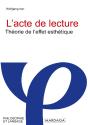 L'Acte De Lecture : Théorie De L'Effet Esthétique - Preview