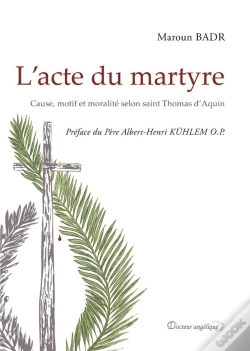 Capa do artigo L'Acte Du Martyre ; Cause, Motif Et Moralité Selon Saint Thomas D'Aquini