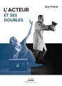 L'Acteur Et Ses Doubles - Preview