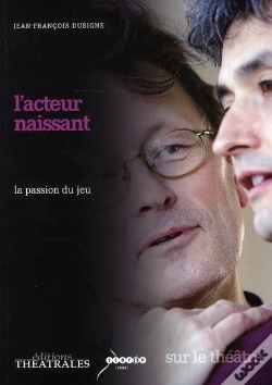 Capa do artigo L'Acteur Naissant ; La Passion Du Jeu