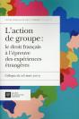 L'Action De Groupe : Le Droit Français À L'Épreuve Des Expériences Étrangères - Preview
