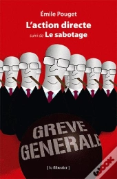 L'Action Directe ; Le Sabotage
