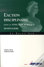 L'Action Disciplinaire Dans La Fonction Publique Hospitalière