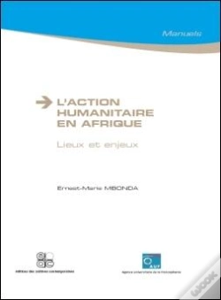 Capa do artigo L'Action Humanitaire En Afrique ; Lieux Et Enjeux